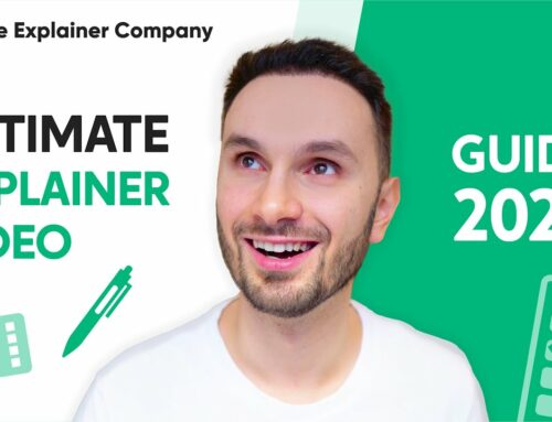 Ultimate Explainer Video Guide 2022